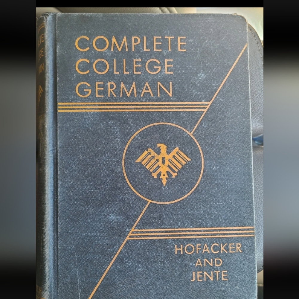 Complete College German by Hofacker and Jente (Hardcover 1939) Historical German